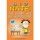 Big Nate: The Gerbil Ate My Homework