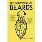 The Philosophy Of Beards