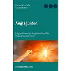 Änglaguiden:En Guide Med 30 Änglabudskap För Inspiration Till Insikt