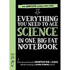 Everything You Need To Ace Science In One Big Fat Notebook