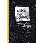 Wreck This Journal Everywhere