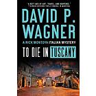 To Die In Tuscany