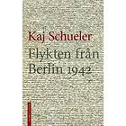 Flykten Från Berlin 1942