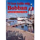 Ni Kan Kalla Mig Bobban