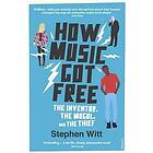 How Music Got Free