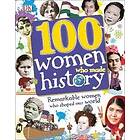 100 Women Who Made History