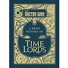 Doctor Who: A Brief History Of Time Lords