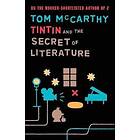 Tintin And The Secret Of Literature