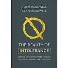 The Beauty Of Intolerance