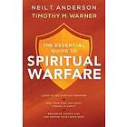 The Essential Guide To Spiritual Warfare