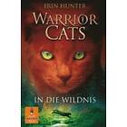 Warrior Cats Staffel 1/01. In Die Wildnis