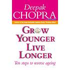 Grow Younger, Live Longer