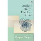 Ageless Body, Timeless Mind