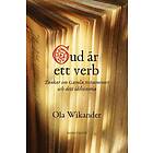 Gud Är Ett Verb : Tankar Om Gamla Testamentet Och Dess Idéhistoria