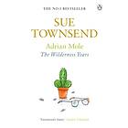 Adrian Mole: The Wilderness Years