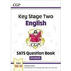 KS2 English SATS Question Book: Stretch Ages 10-11 (for The 2022 Tes