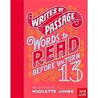 Writes Of Passage: Words To Read Before You Turn 13