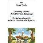 Germany And The Awful German Language Deutschland Und Die Schreckliche