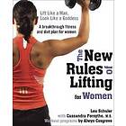 The New Rules Of Lifting For Women