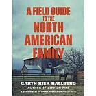 Field Guide To The North American Family