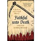 Faithful Unto Death