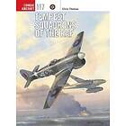 Tempest Squadrons Of The RAF