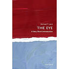 The Eye: A Very Short Introduction