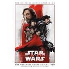 Star Wars: The Last Jedi: The Official Movie Companion