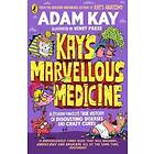 Kay's Marvellous Medicine