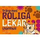 Träna Med Roliga Lekar Utomhus