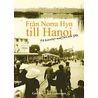 Från Norra Hyn Till Hanoi