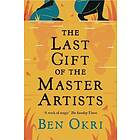 The Last Gift Of The Master Artists