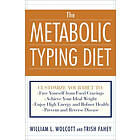 The Metabolic Typing Diet