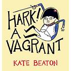 Hark! A Vagrant