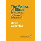 The Politics Of Bitcoin