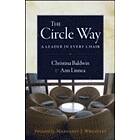 The Circle Way: A Leader In Every Chair