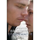 Breathing Underwater