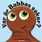 Babblarna Var Är Babbas Saker