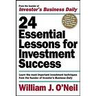 24 Essential Lessons For Investment Success: Learn The Most Important