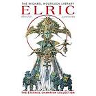 The Moorcock Library: Elric The Eternal Champion Collection