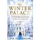 The Winter Palace (A Novel Of The Young Catherine The Great)