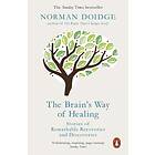 The Brain's Way Of Healing
