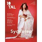 10TAL 33-34. Sydkorea : Omstörtande Litteratur Och Konst