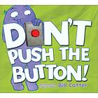 Don't Push The Button!