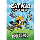 Cat Kid Comic Club: The New Blockbusting Bestseller From The Creator O
