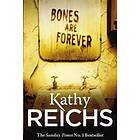 Bones Are Forever