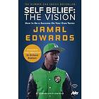 Self Belief: The Vision