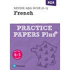 Pearson REVISE AQA GCSE (9-1) French Practice Papers Plus