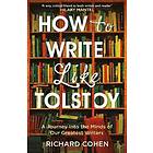 How To Write Like Tolstoy