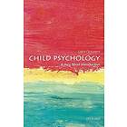 Child Psychology: A Very Short Introduction